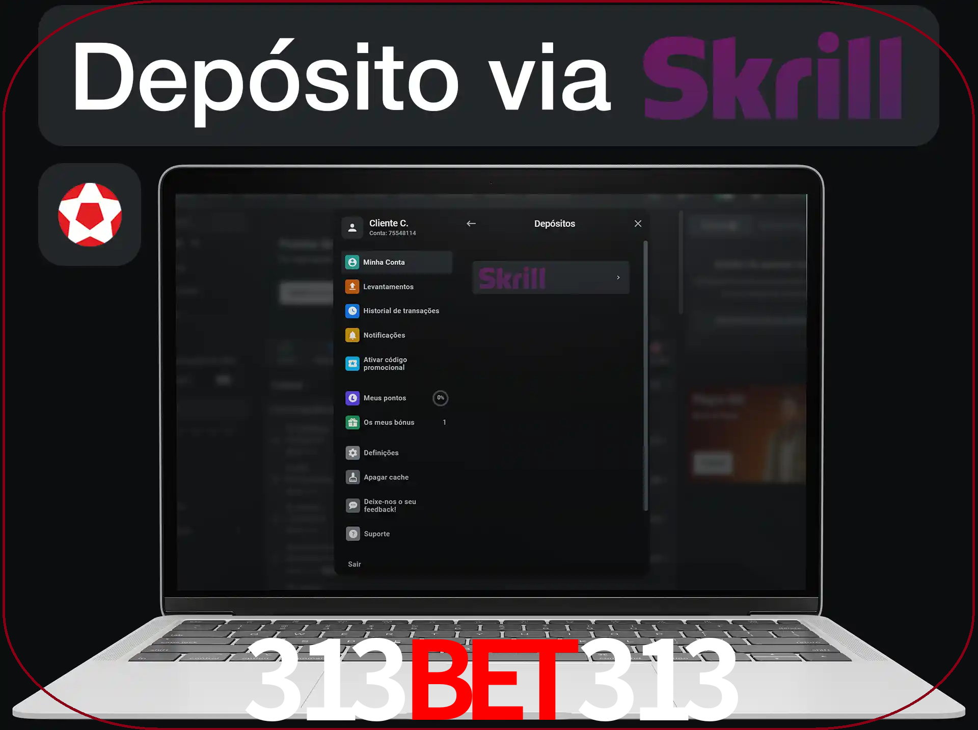 Fazer depósitos com Skrill.