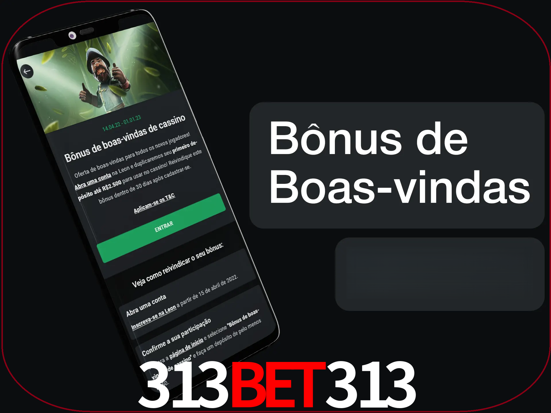 Não se esqueça de usar o bônus de boas-vindas.